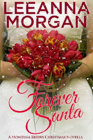 [Montana Brides 4.50] • Forever Santa